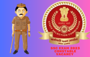 SSC कॉन्स्टेबल परीक्षा 2023